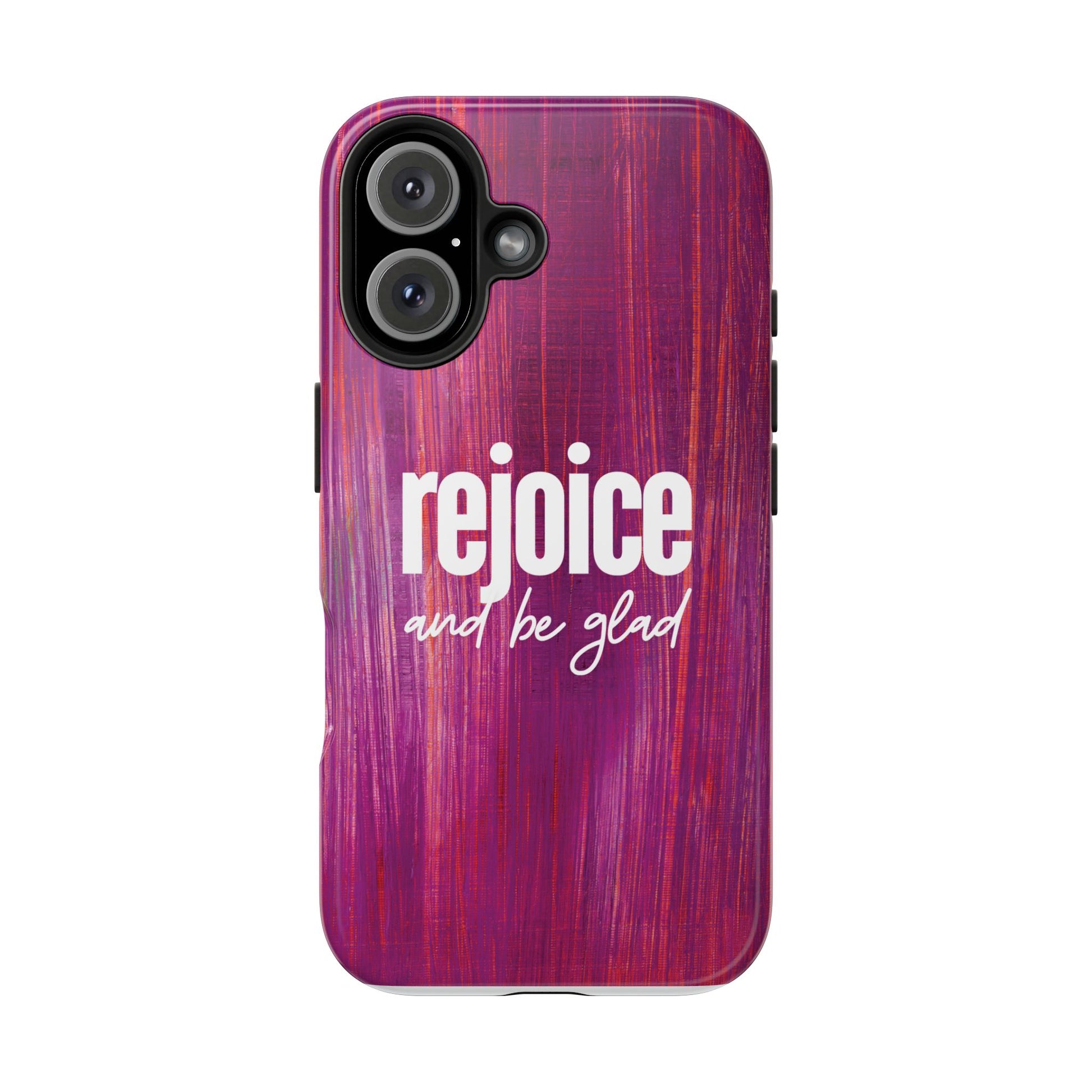 iPhone 16 case with pink wooden texture, featuring "Rejoice and be glad" written in white