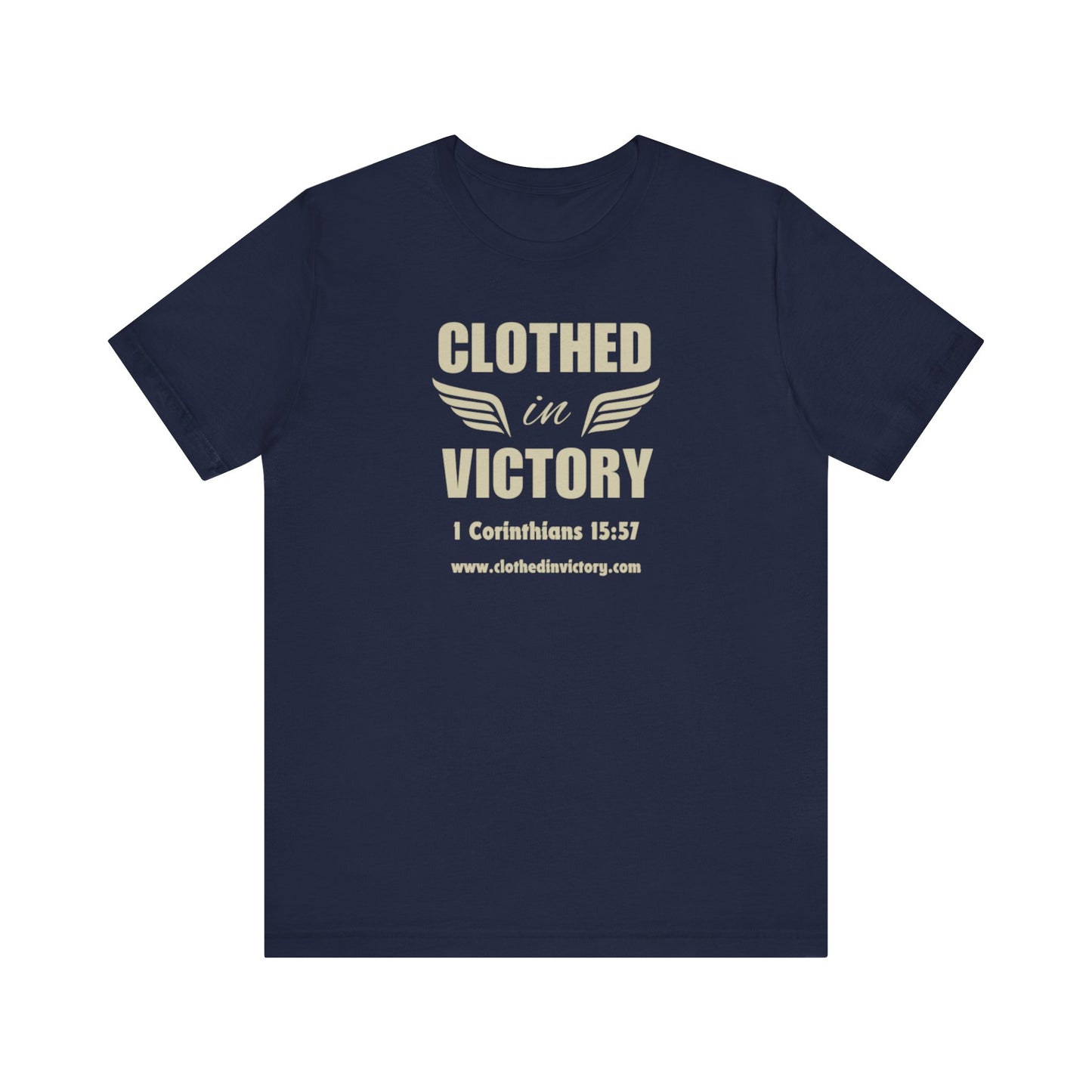 CLOTHED IN VICTORY - Unisex Jersey Short Sleeve Tee (6 colors)