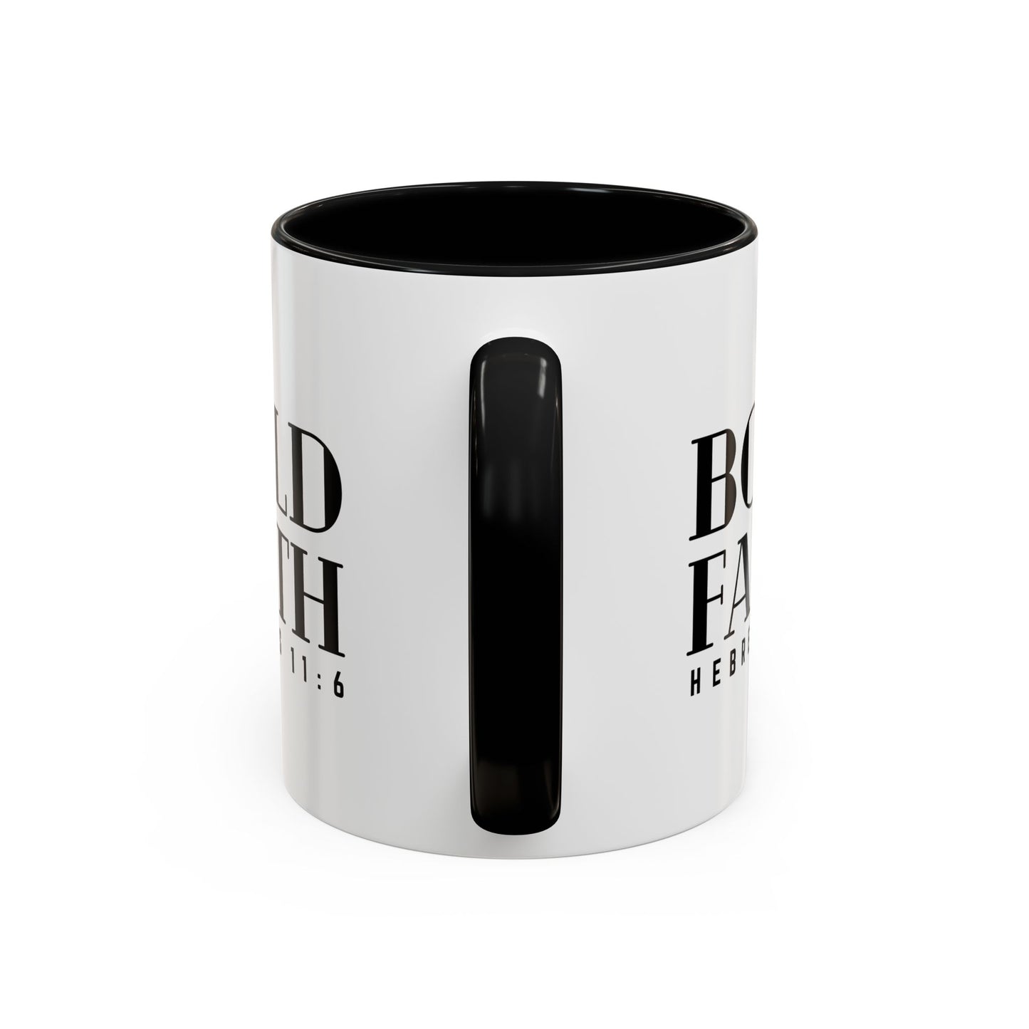 BOLD FAITH - Inspirational Ceramic Coffee Mug