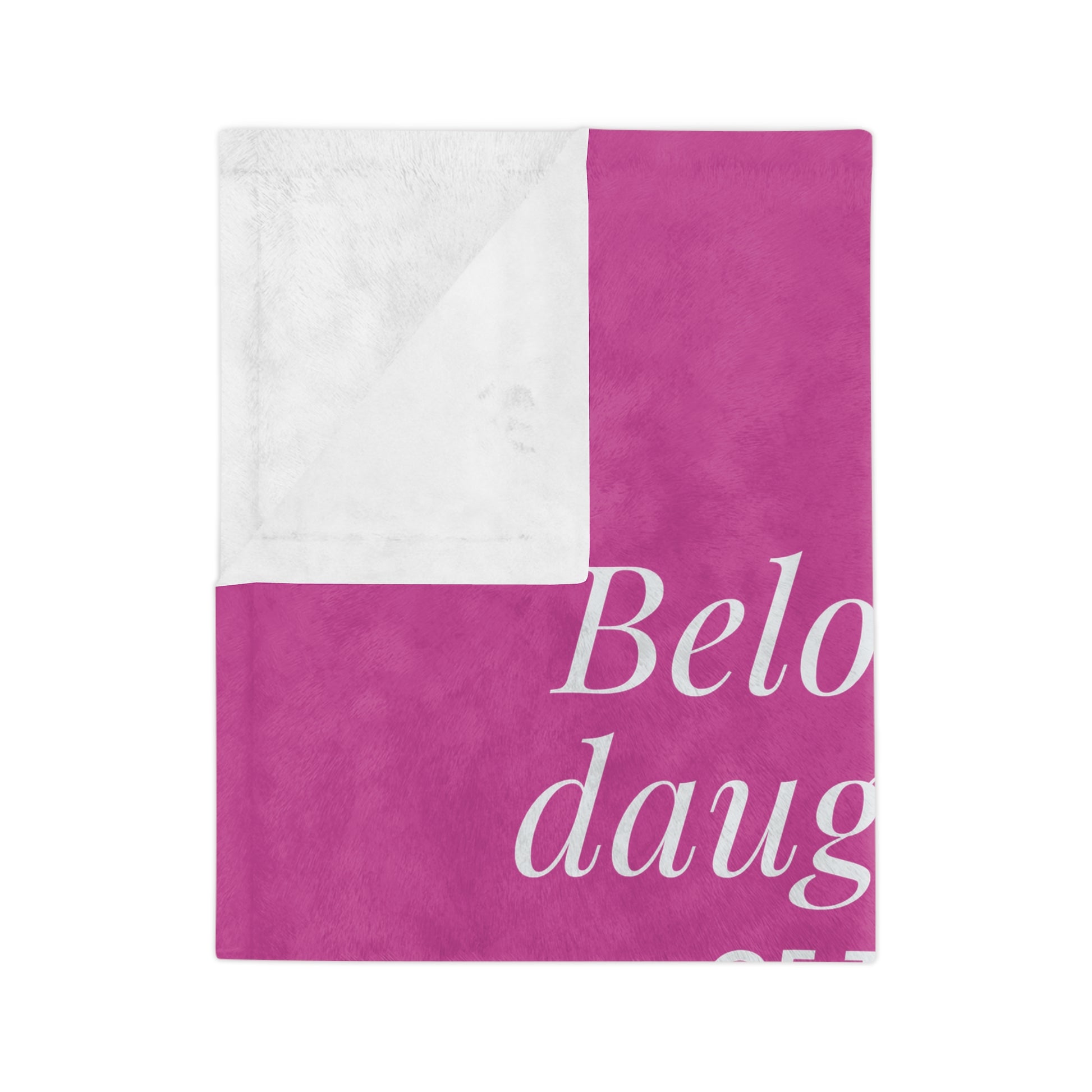 Sheet of pink cloth with white backing, printed with "Beloved Daughter" on the front