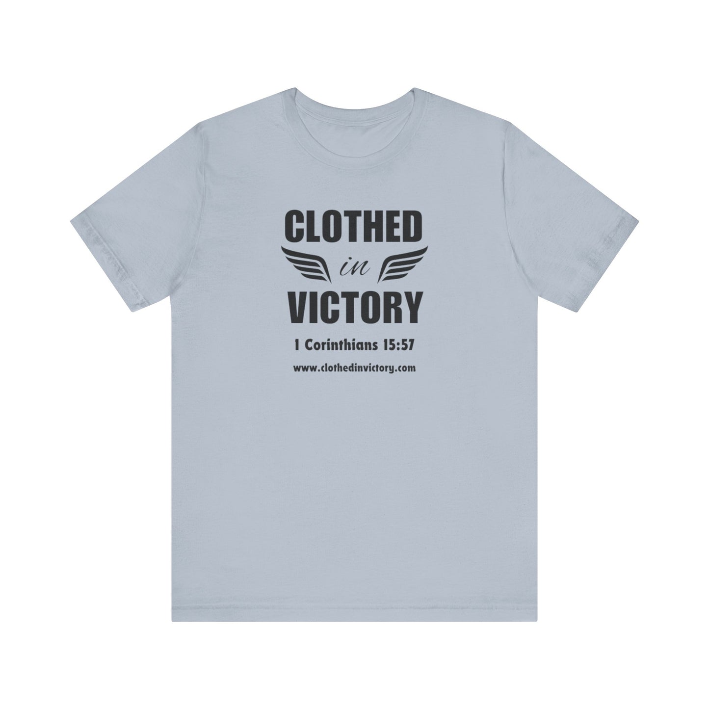 CLOTHED IN VICTORY - Unisex Jersey Short Sleeve Tee (6 colors)