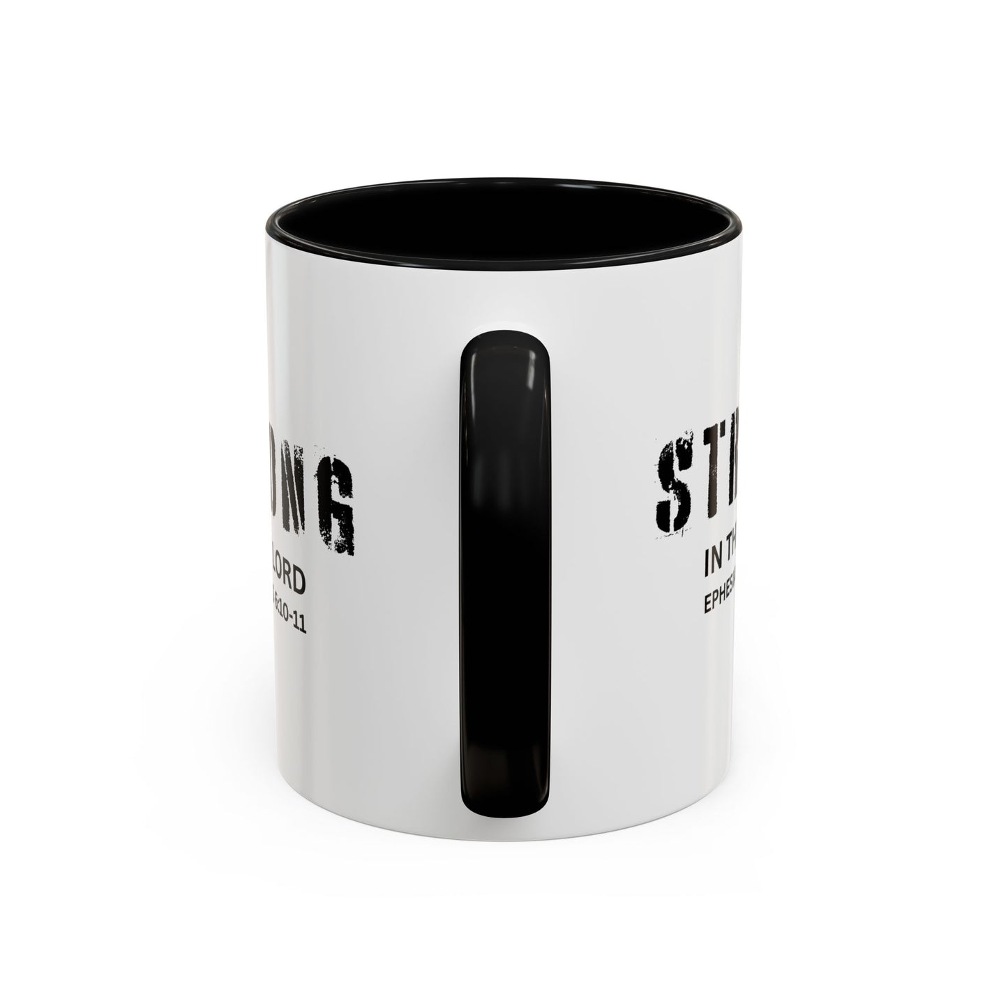 STRONG IN THE LORD - Inspirational Ceramic Coffee Mug