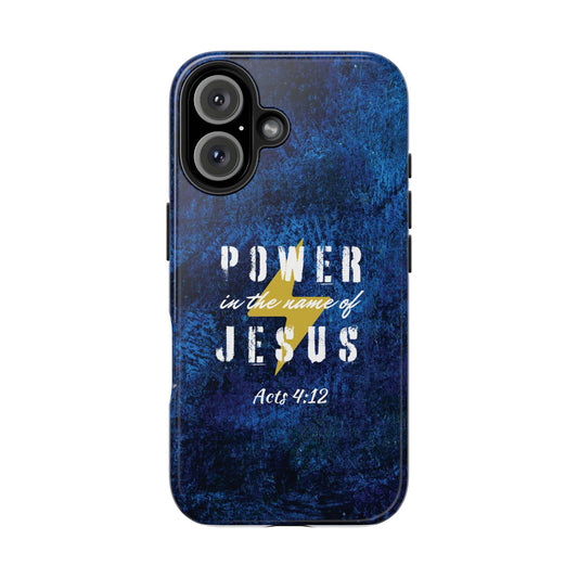 POWER IN THE NAME OF JESUS - Tough Phone Case (iPhone 16)