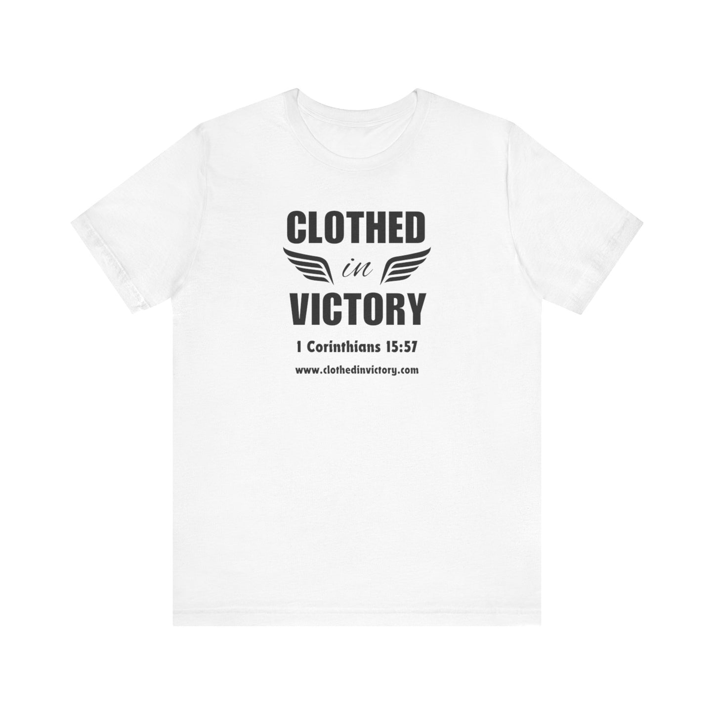 CLOTHED IN VICTORY - Unisex Jersey Short Sleeve Tee (6 colors)