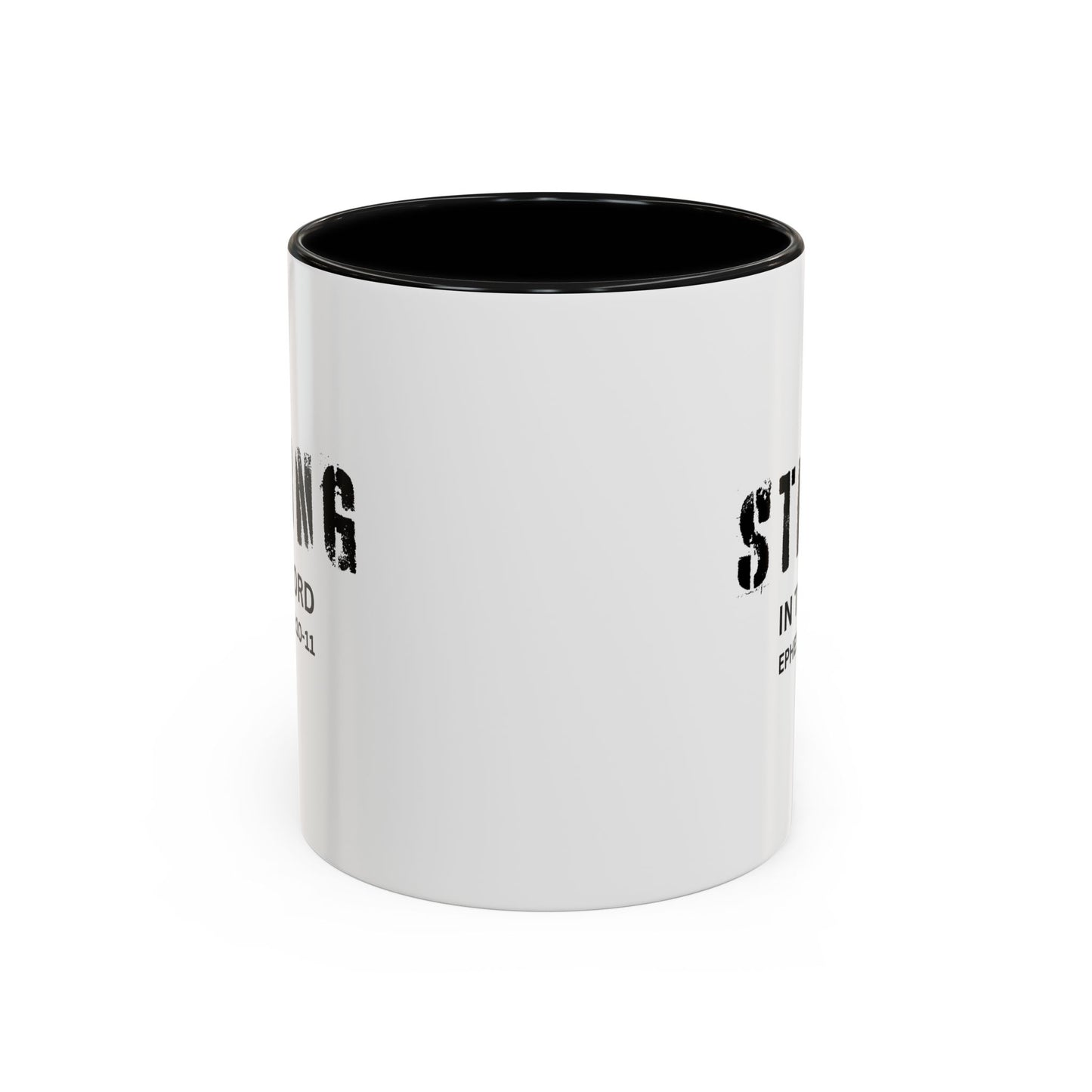 STRONG IN THE LORD - Inspirational Ceramic Coffee Mug