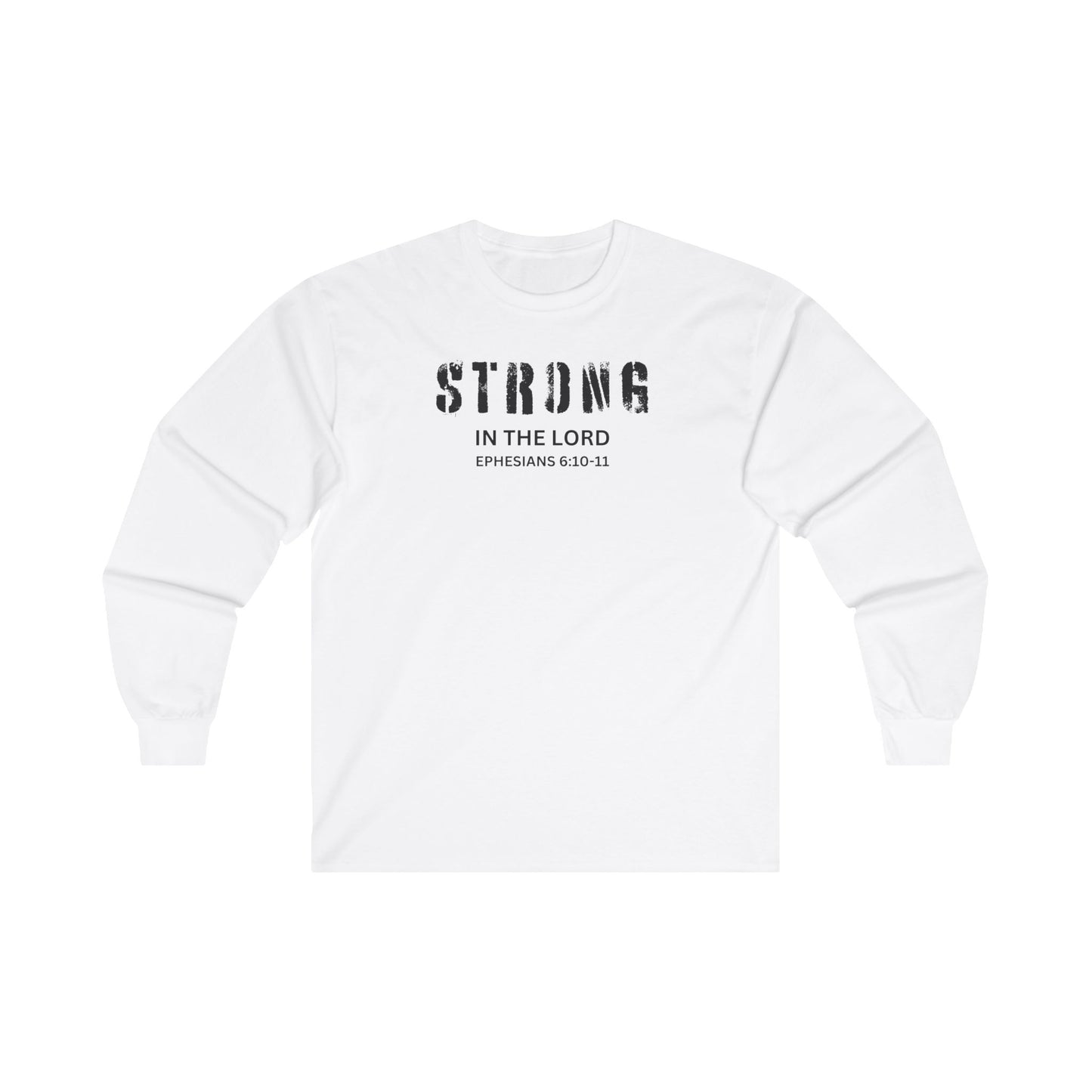 STRONG IN THE LORD - Inspiring Unisex Long Sleeve Tee (3 colors)