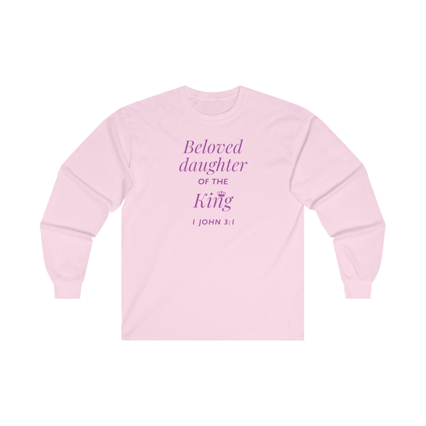 BELOVED DAUGHTER OF THE KING - Inspiring Unisex Long Sleeve Tee (4 colors)