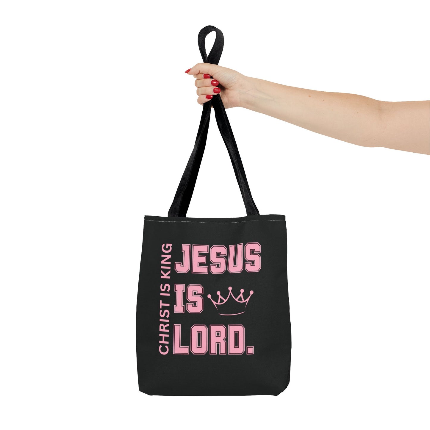 CHRIST IS KING, JESUS IS LORD - Inspirational Tote Bag - Perfect for Everyday Use and Gifts