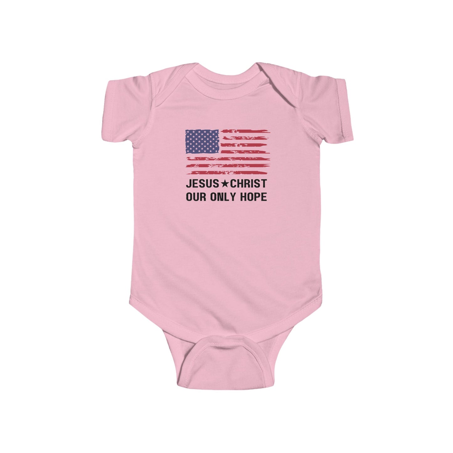 JESUS CHRIST OUR ONLY HOPE - Patriotic Baby Bodysuit (4 colors)